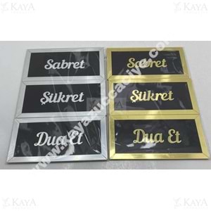 GLS PLEKSİ 3 LÜ SABRET ŞÜKRET DUAET 10x20 CM
