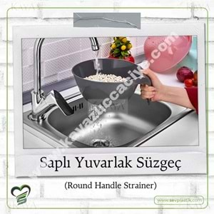 SEV SAPLI YUVARLAK SÜZGEÇ 1*36